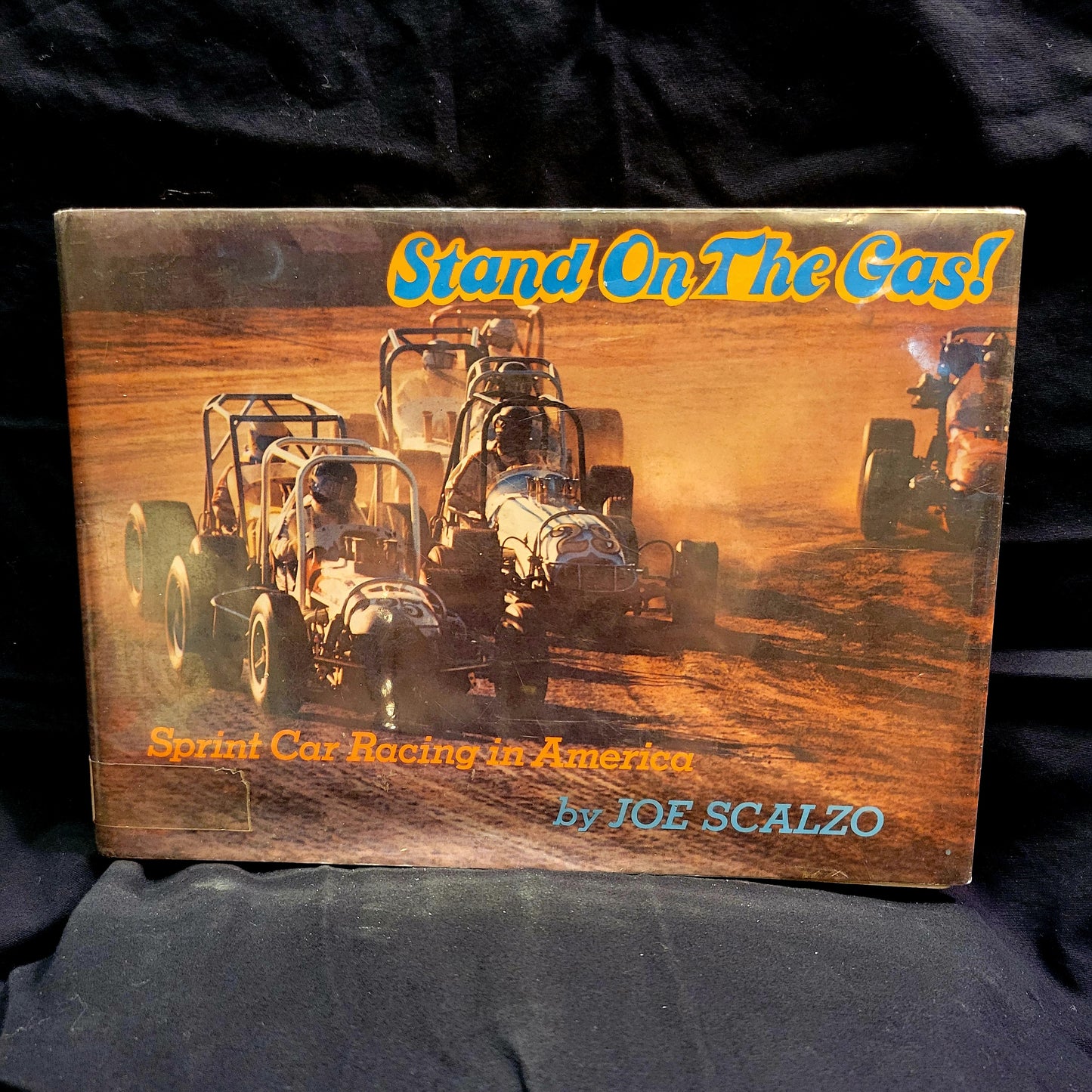 Stand on the Gas Hardcover Book