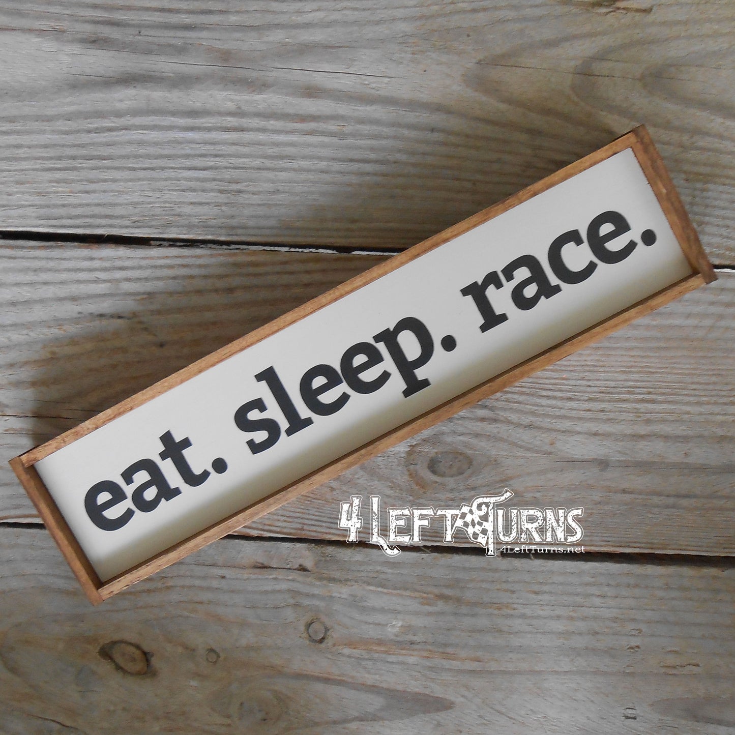 Eat Sleep Race Mini Wood Sign