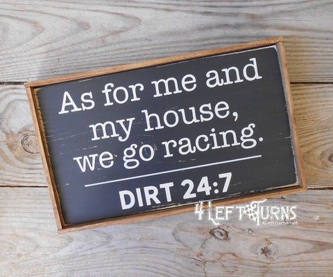 As for me and my house, we go racing wood sign.