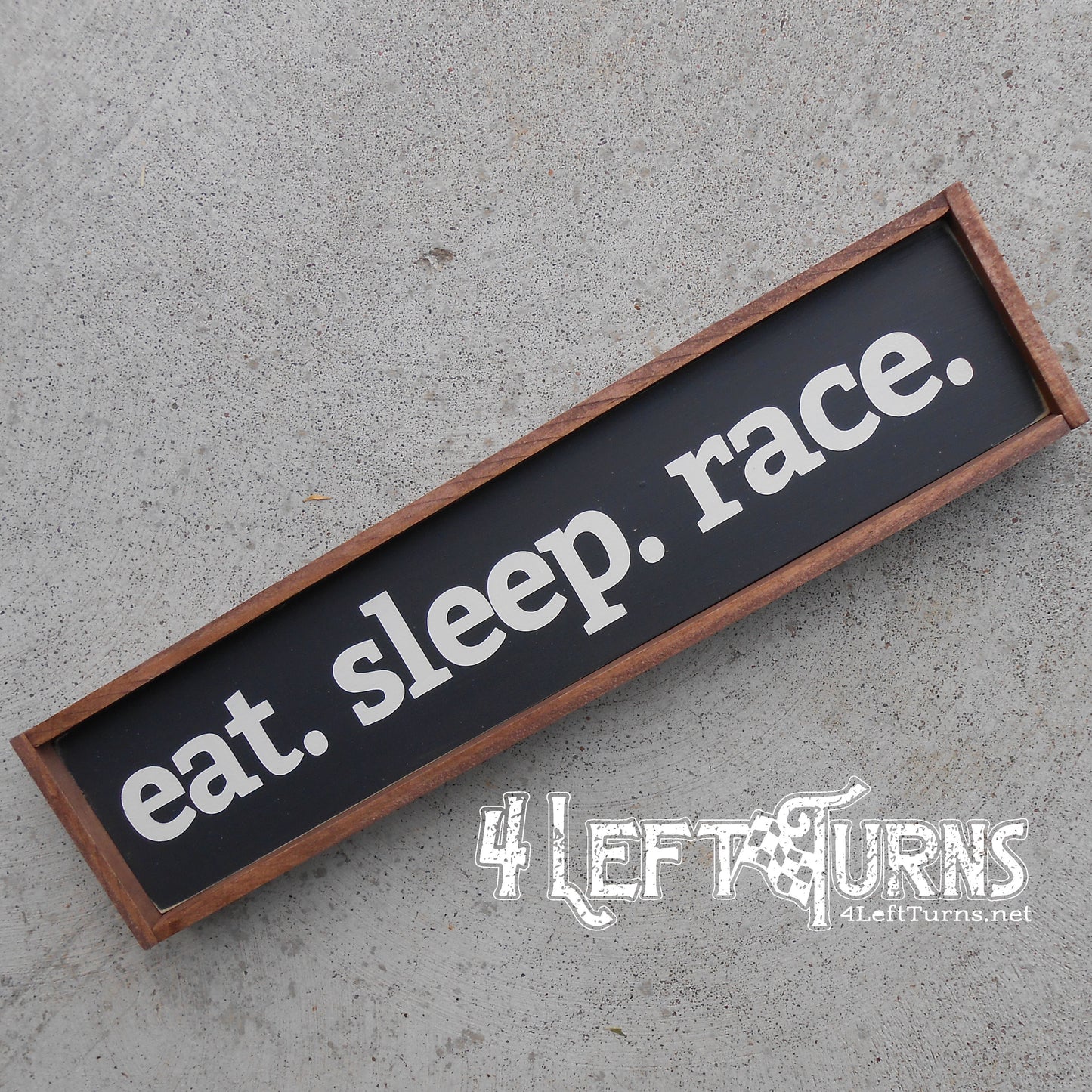 Eat Sleep Race Mini Wood Sign