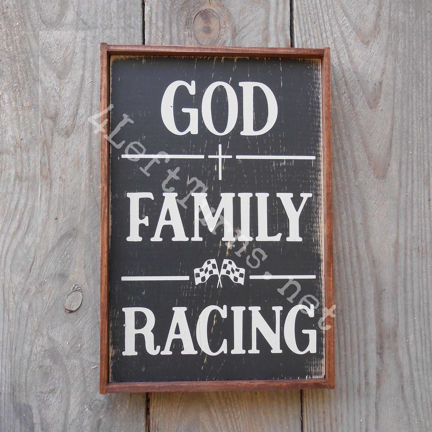 God, Family, Racing Wood Sign
