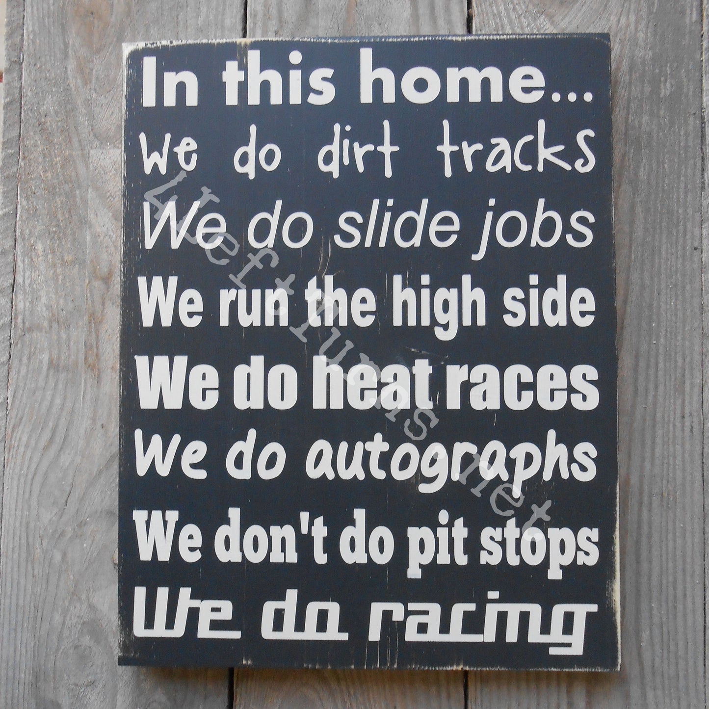 In this House We Do Racing Painted Wood Sign - We Run the High Side
