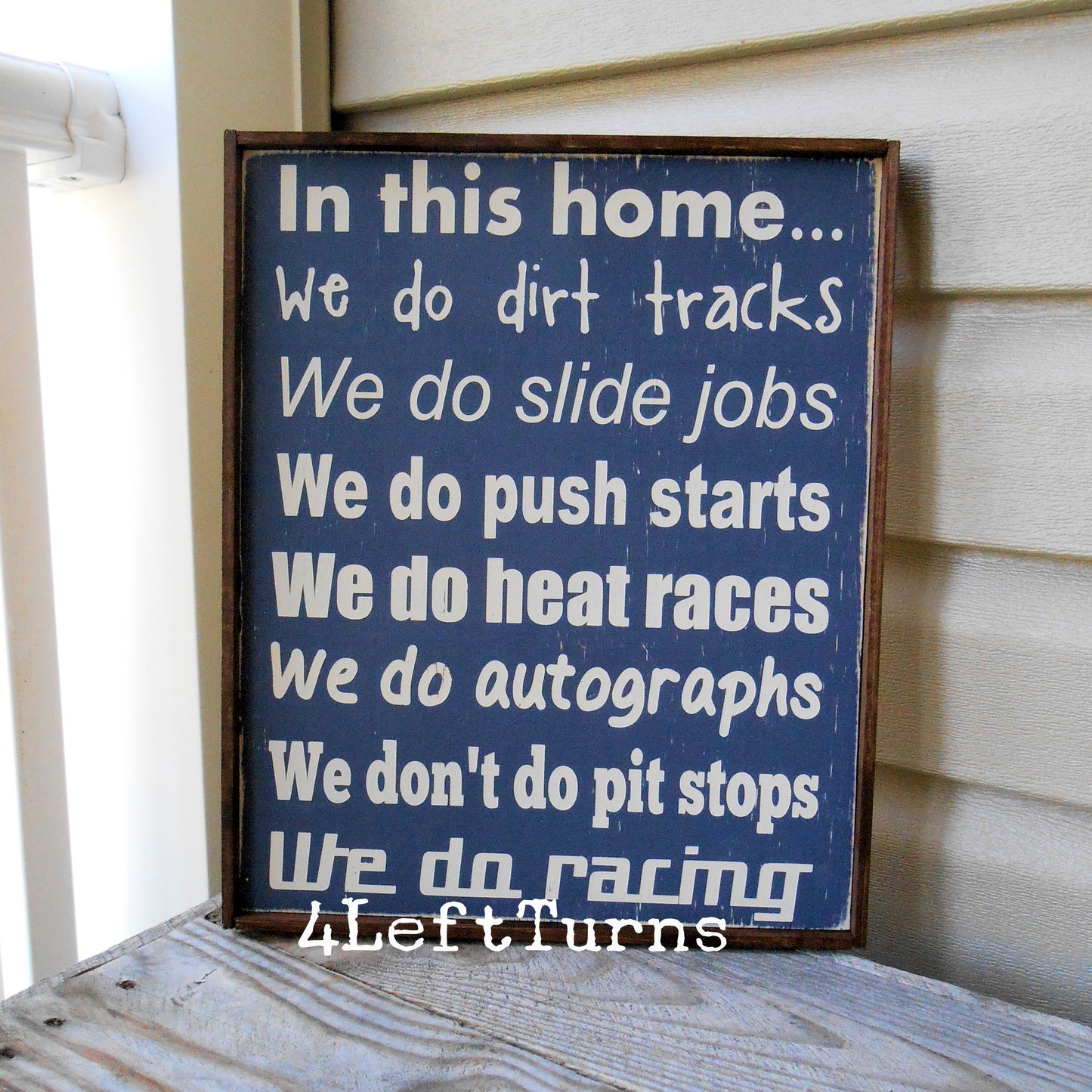 In this House We Do Racing Painted Wood Sign - We Do Push Starts