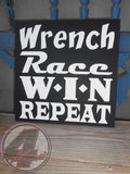 Wrench, Race, Win, Repeat Hand Painted Wood Sign - Wood Sign - 4 Left Turns - 1