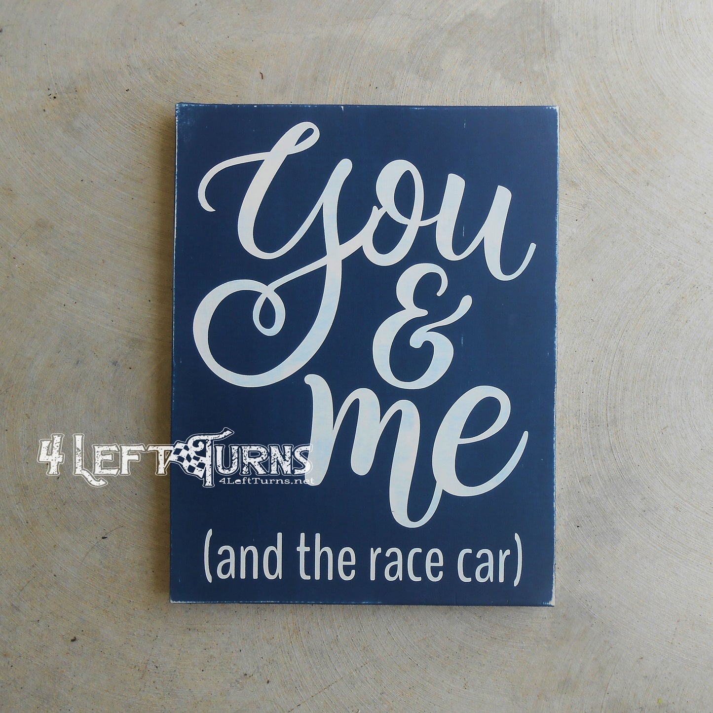 You & Me and the Race Car Wood Sign