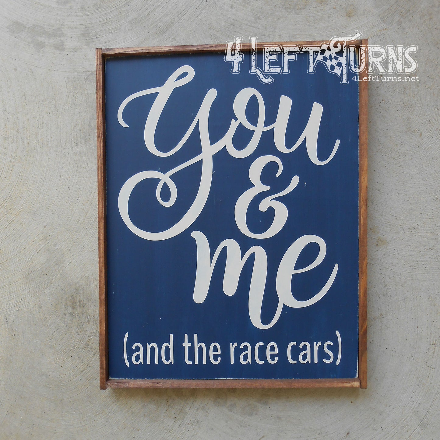 You & Me and the Race Car Wood Sign