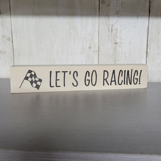 Let's Go Racing Wood Sign