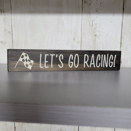 Let's Go Racing Wood Sign