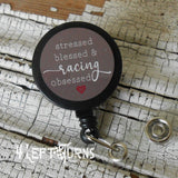 Stressed blessed & racing obsessed badge reel ciip.