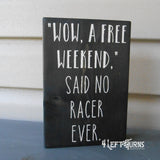 Chunky Racing Wood Signs