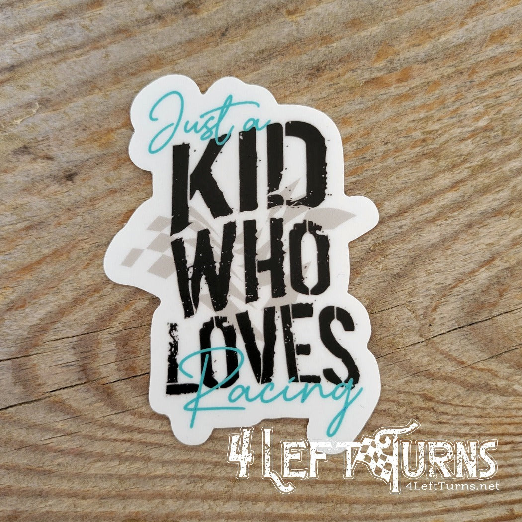 Just a kid who loves racing sticker.