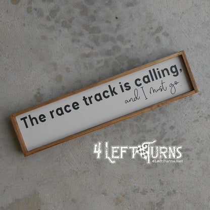 The Race Track is Calling Mini Wood Sign