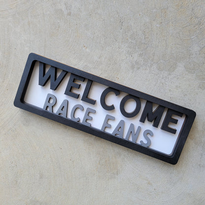 Welcome Race Fans Stacked Wood Sign