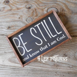 Be still and know that I am God small wood sign.