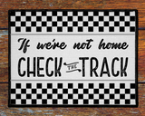 If we're not home check the track welcome mat.