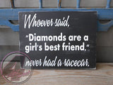 Diamonds and Race Cars Wood Sign, Racing Sign, 4 Left Turns, Quotes