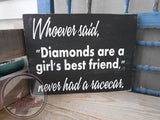 Diamonds and Race Cars Wood Sign, Racing Sign, 4 Left Turns, Quotes