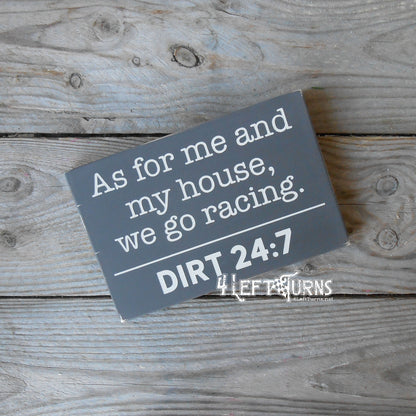Dirt 24:7 Original Painted Wood Sign