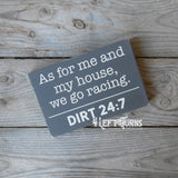 Dirt 24:7 Original Painted Wood Sign