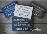 Dirt 24:7 Original Painted Wood Sign