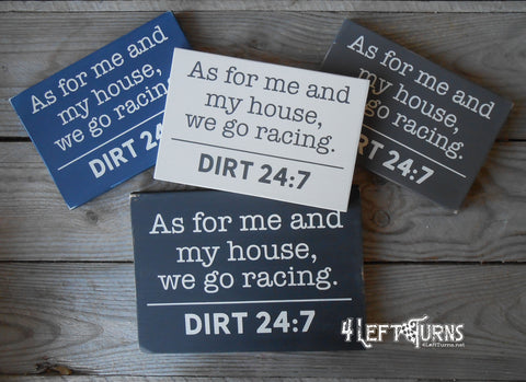 Dirt 24:7 Original Painted Wood Sign