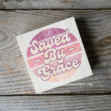 Full Color Saved by Grace Mini Wood Sign
