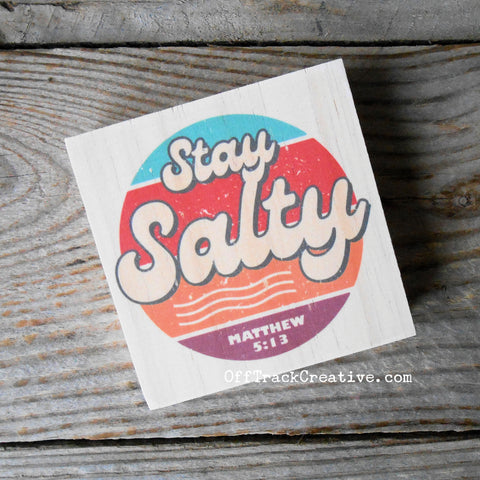 Full Color Stay Salty Mini Wood Sign
