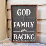 God, Family, Racing Wood Sign