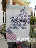 Racing Garden flag the great American sport.