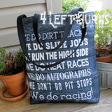 4 Left Turns Racing Tote Bags