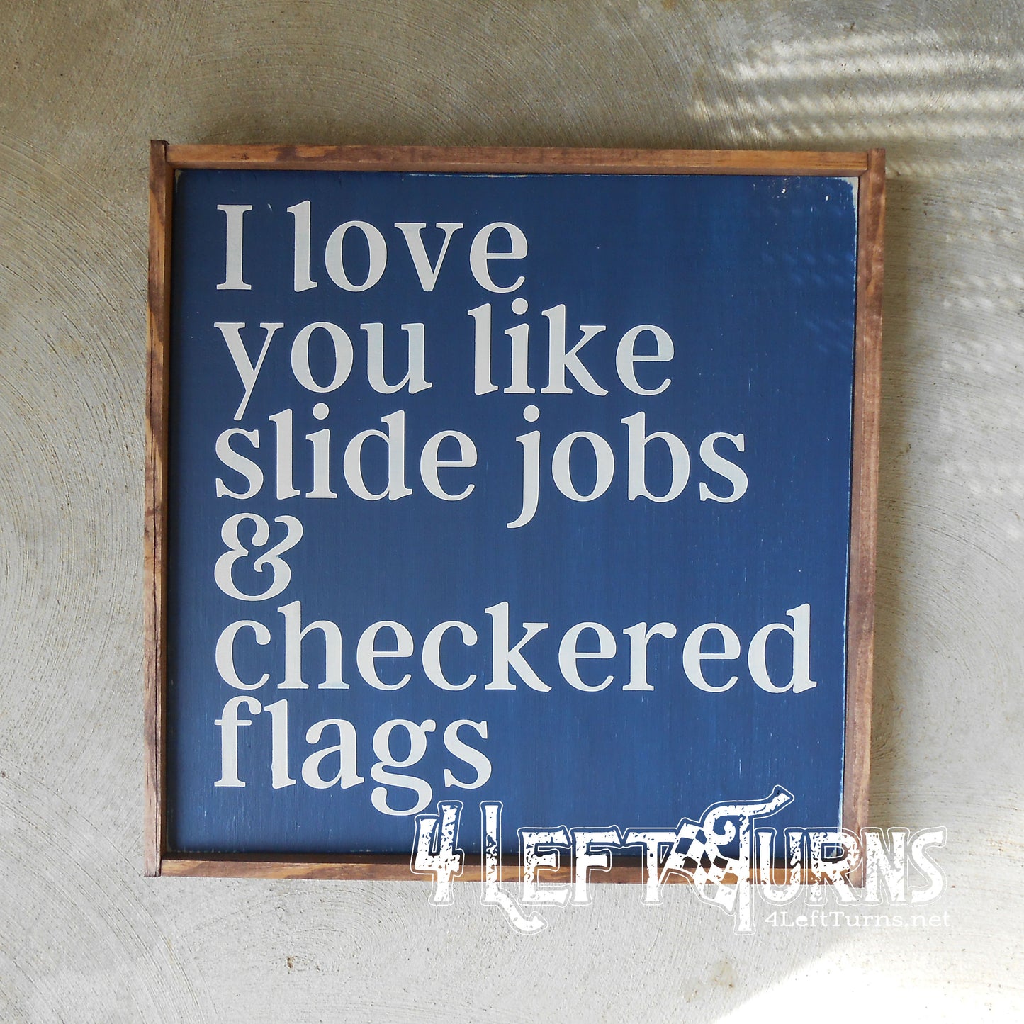 Like Slide Jobs and Checkered Flags Painted Wood Sign