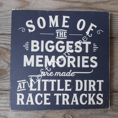 Little Dirt Tracks Painted Wood Sign