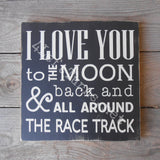 I Love You to the Moon and Back Wood Sign