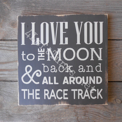 I Love You to the Moon and Back Wood Sign