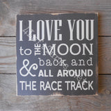 I Love You to the Moon and Back Wood Sign