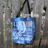 I love you to the moon & back racing themed tote bag.