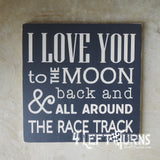 I Love You to the Moon and Back Wood Sign