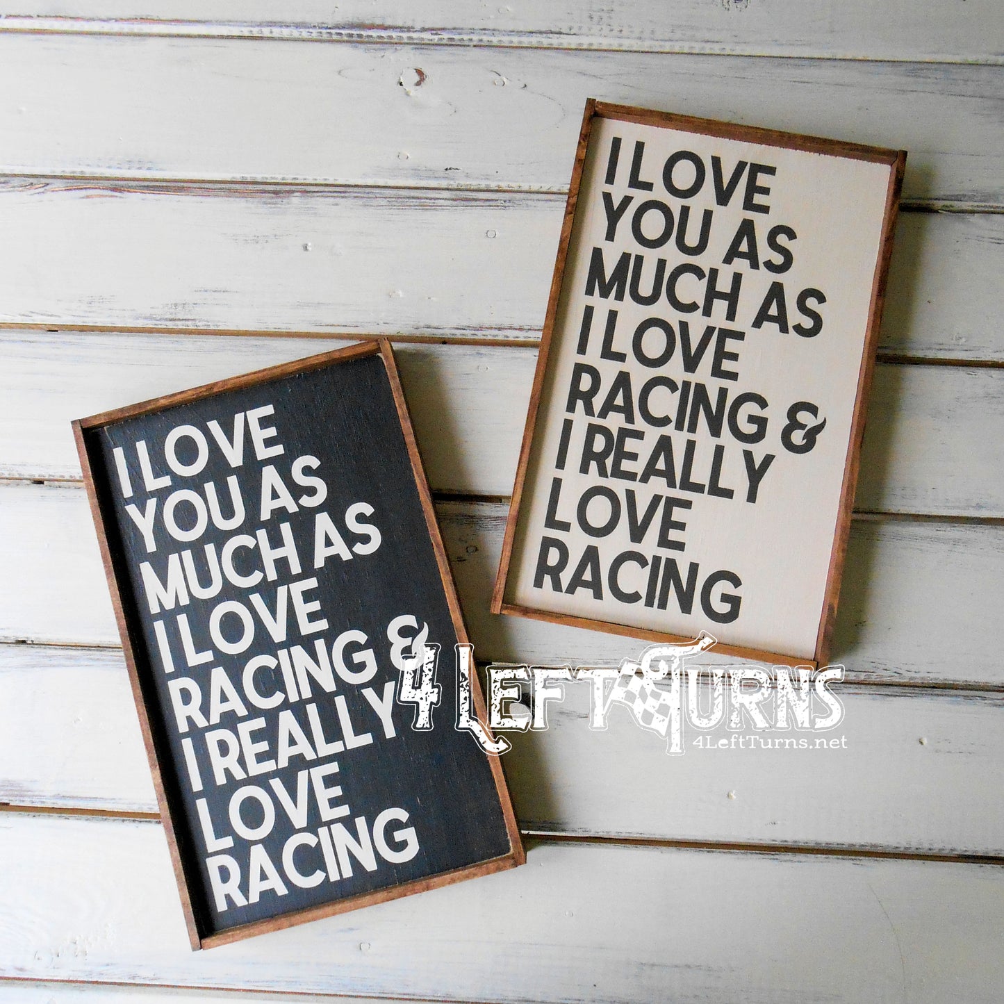 I Really Love Racing Wood Sign