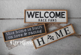 Welcome Race Fans Mini Wood Sign