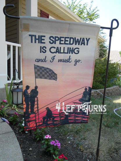 Racing garden flag. The speedway is calling and I must go.