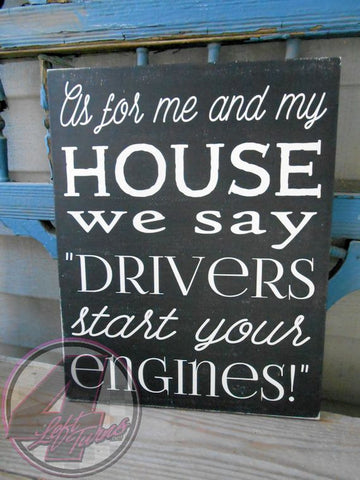 Start Your Engines Hand Painted Wood Sign - Wood Sign - 4 Left Turns - 1