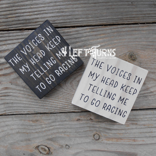 The Voices in my Head Tiny Wood Sign