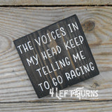 The Voices in my Head Tiny Wood Sign