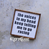 The Voices in My Head Painted Wood Sign