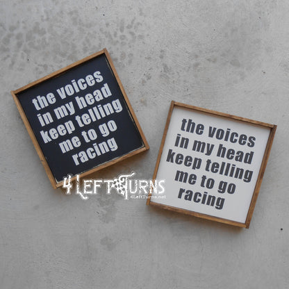The Voices in My Head Painted Wood Sign