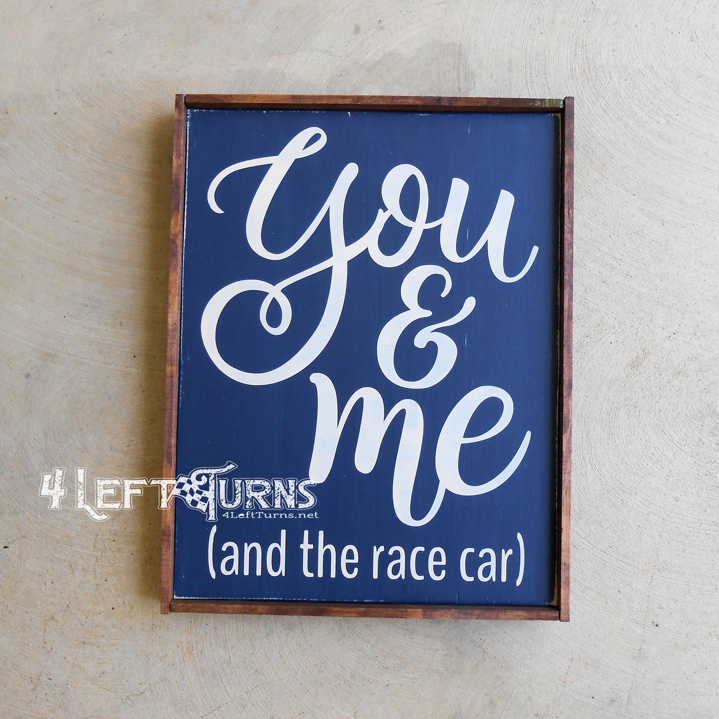 You & Me and the Race Car Wood Sign